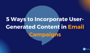 Creating Content for Email Campaigns