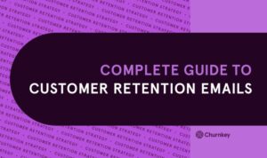 Developing Email Content for Retention